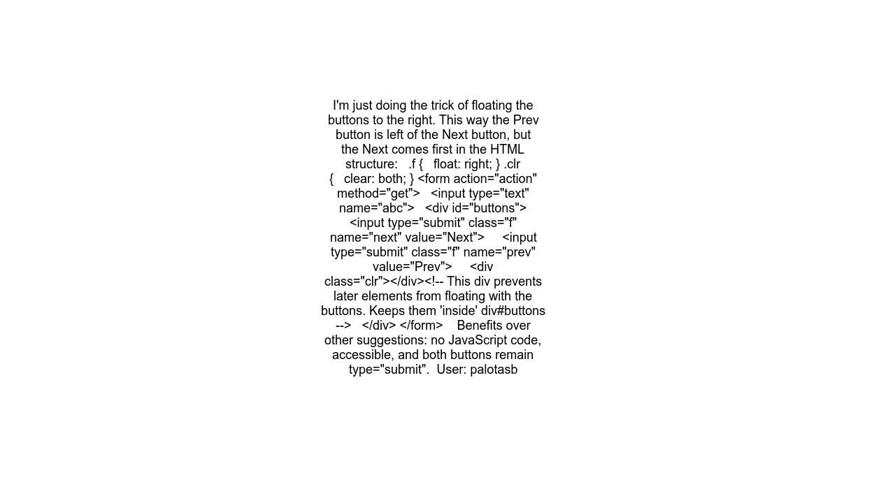 Multiple submit buttons in an HTML form