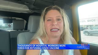 REAL AMERICA -- Jennifer Bridges, Hospital To Rehire Workers After Refusing COVID Vaccine