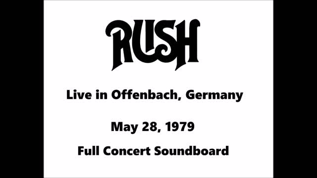 Rush - Live in Offenbach, Germany 1979 (Full Concert Audio) Soundboard