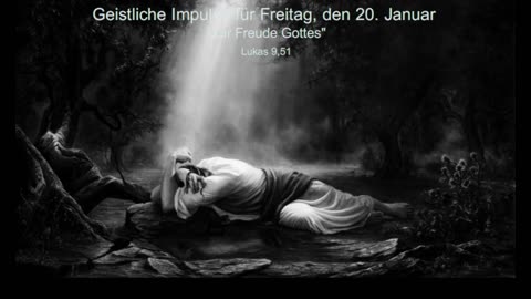 Geistliche Impulse für Freitag, den 20. Januar