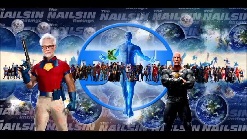 The Nailsin Ratings:Crisis On Infinite DCU Snyderverses?!