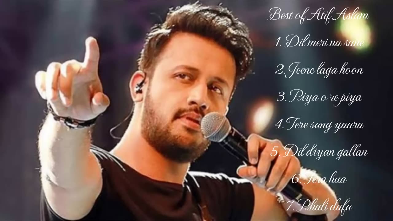 best of Atif Aslam song❣️💕❣️❤