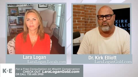 Dr. Kirk Elliott w/ Lara Lara Logan: Financial Update | 08/13/2024