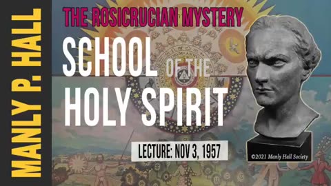 Manly P. Hall The Rosicrucian Mystery - School of the Holy Spirit