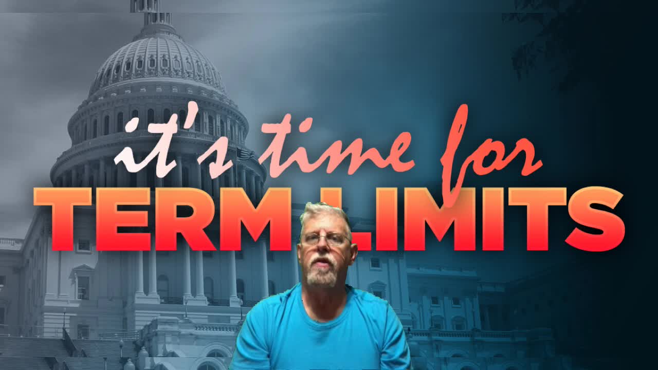 Why Term Limits make sense - Patriot Pastor