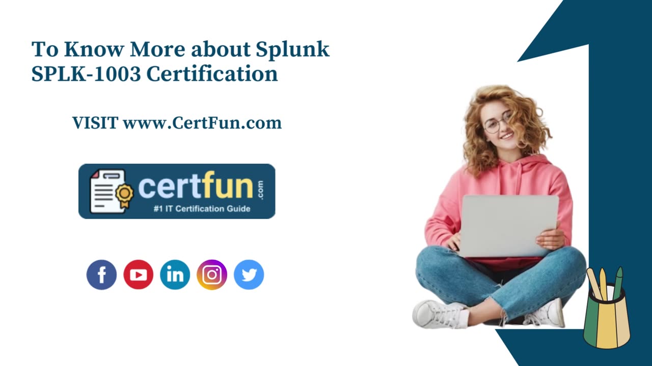 Splunk SPLK-1003 Exam:- Exam Info & Questions