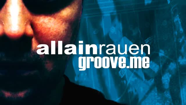 allain rauen GROOVE-ME #0016