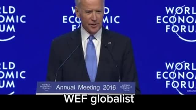 Biden is WEF - That's a different Biden than the one we are seeing now