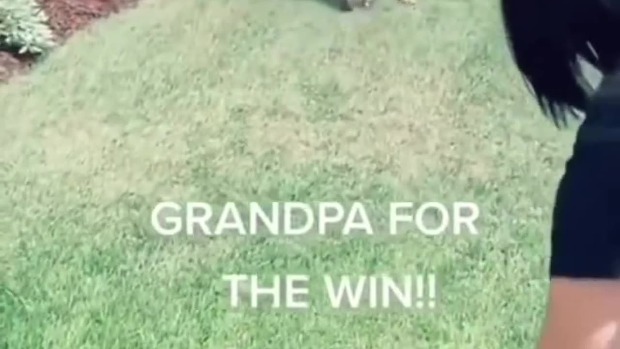 Grandpa for win