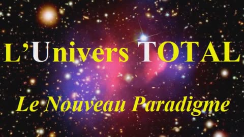 Science de l'Univers TOTAL #1 : la Réalité TOTALE