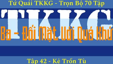 Tứ Quái TKKG ♦ Trọn Bộ 70 Tập ♦ Tập 42 - Kẻ Trốn Tù ♦ Sách Nói ♦ Minh Nguyệt Đọc