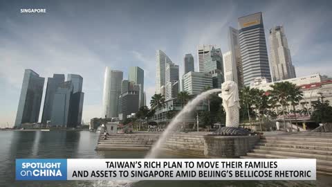 Taiwan’s rich plan to move their families and assets to Singapore amid Beijing’s bellicose rhetoric