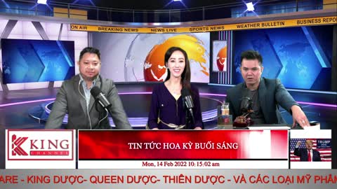 TIN TỨC HOA KỲ BUỔI SÁNG - 02/14/2022 - The KING Channel