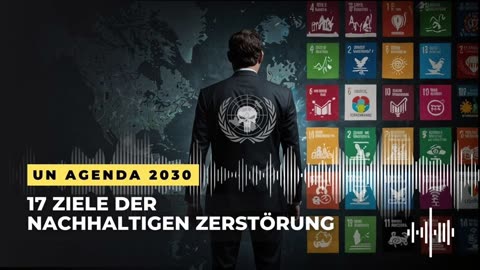 Agenda 2030 - 17 Ziele der nachhaltigen Zerstörung