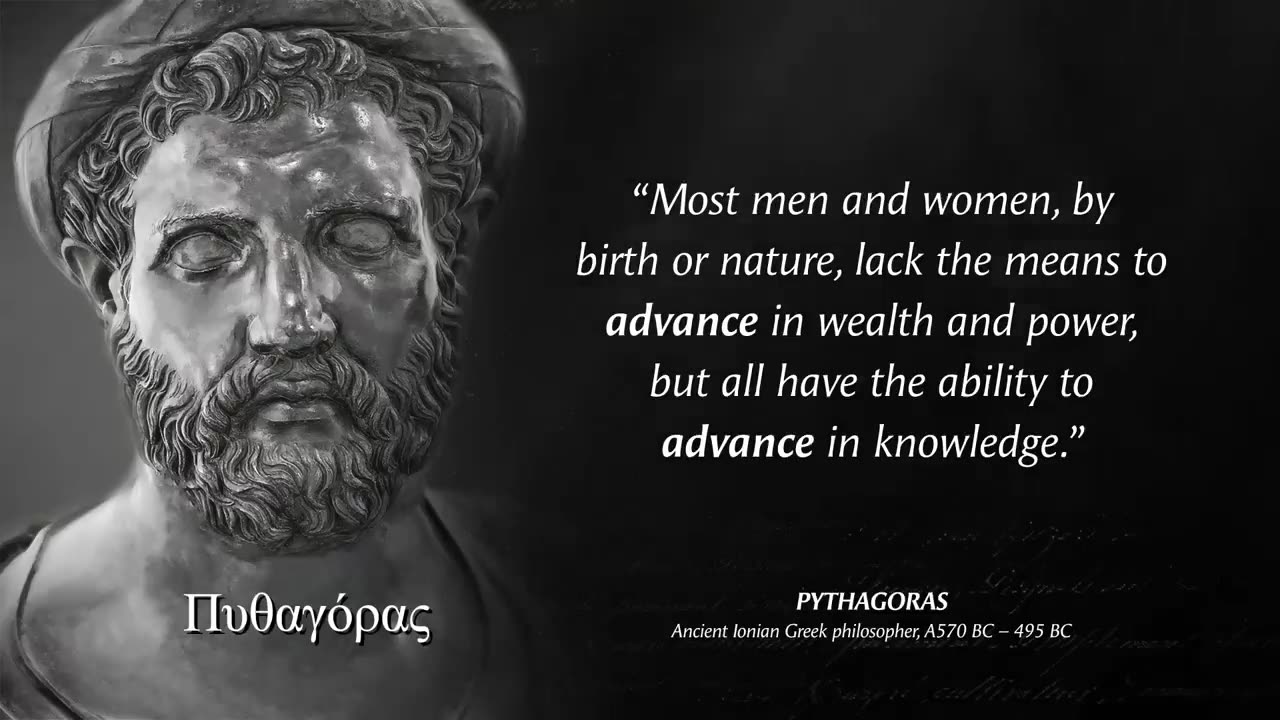 Ancient Pythagoras' Quotes Men Learn Too Late In Life