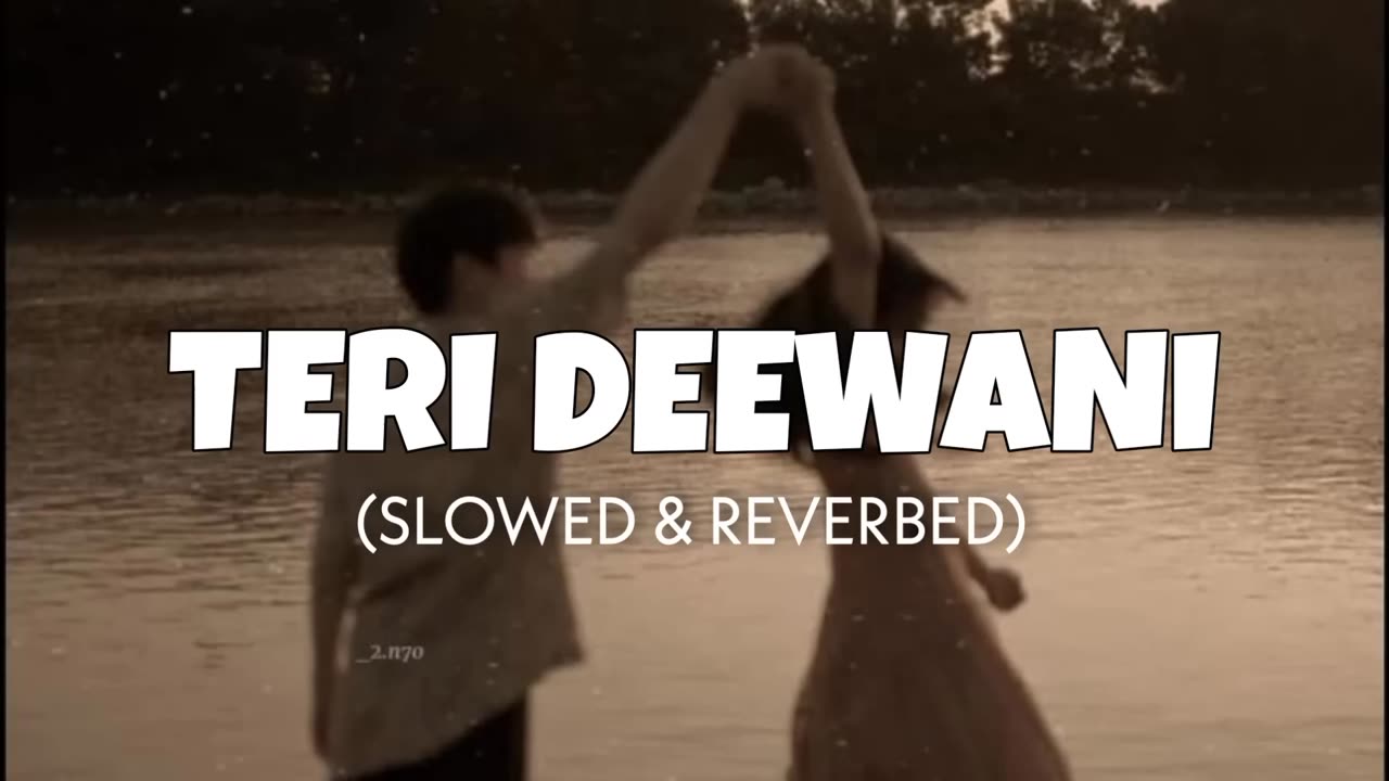 Teri Deewani [Slowed + Reverb] - Kailash Kher |