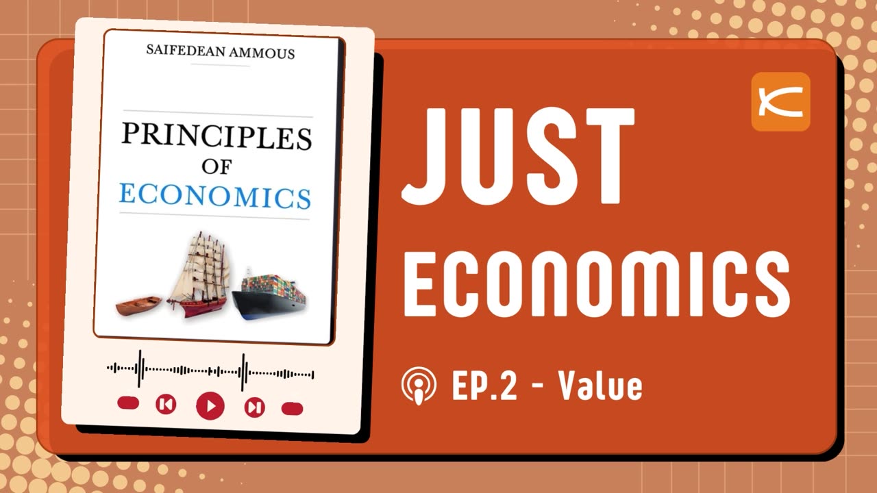 JUST Economics Ep.2: Value