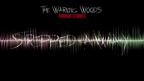 STRIPPED AWAY | Fictional found audio | The Warning Woods Horror and Scary Stories