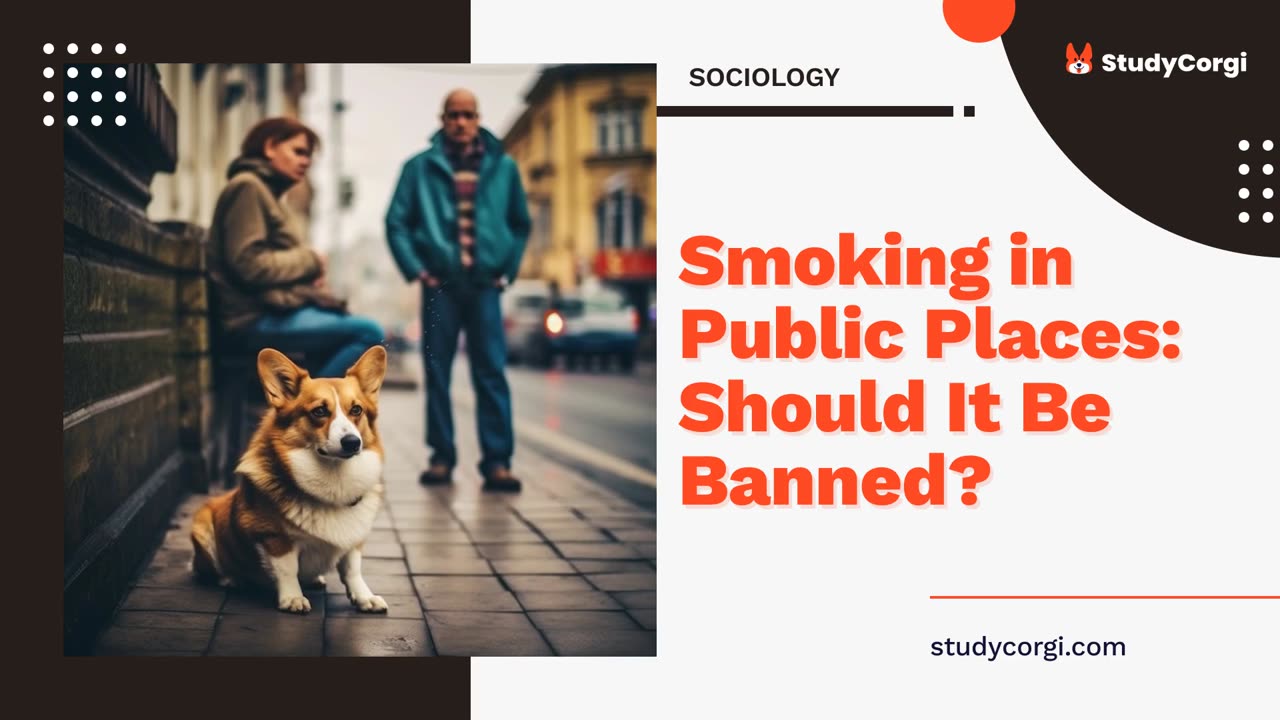 Smoking in Public Places: Should It Be Banned? - Research Paper Example