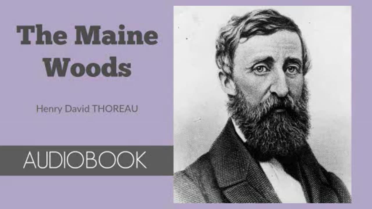 The Maine Woods by Henry David Thoreau - Audiobook