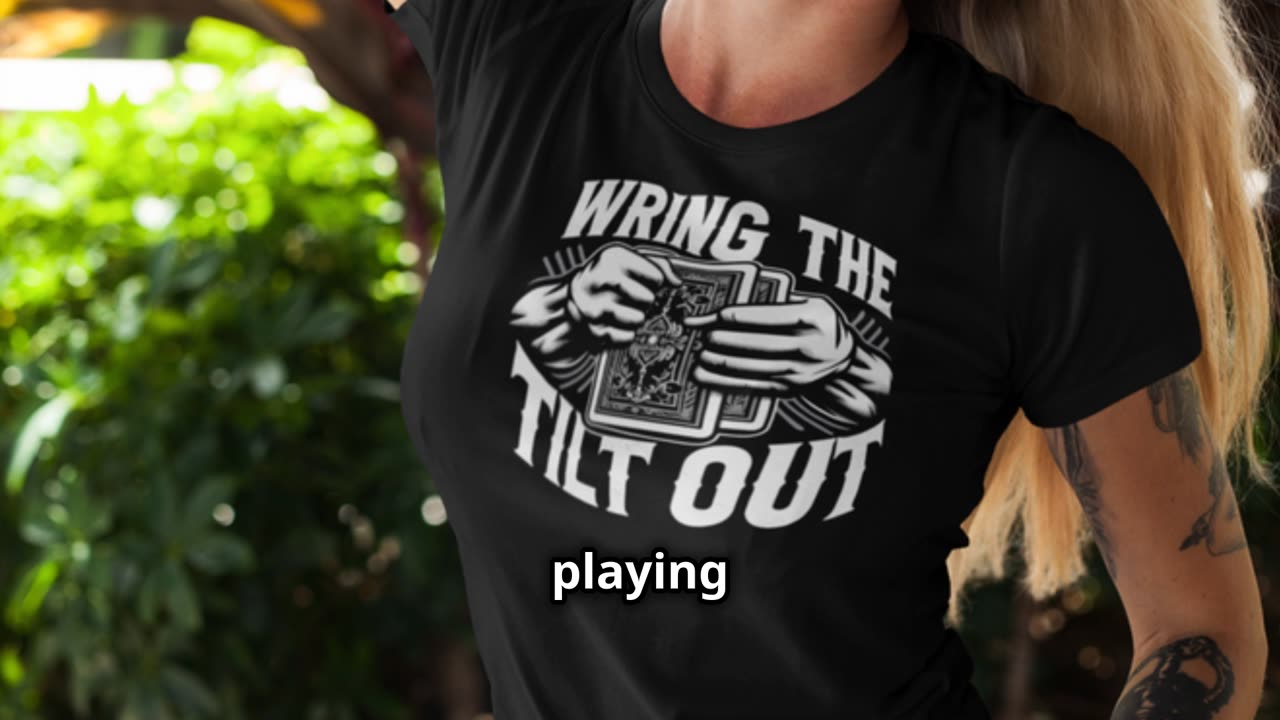 Wring the Tilt Out Poker T-Shirt