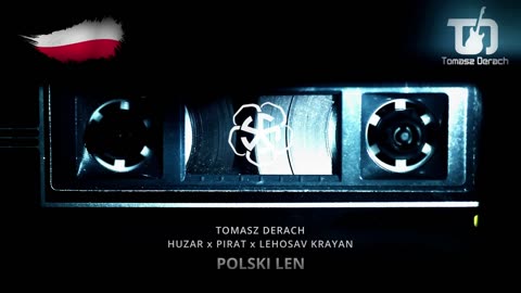 Tomasz Derach - Polski LEN feat. Huzar x Pirat x Lehosav Krayan