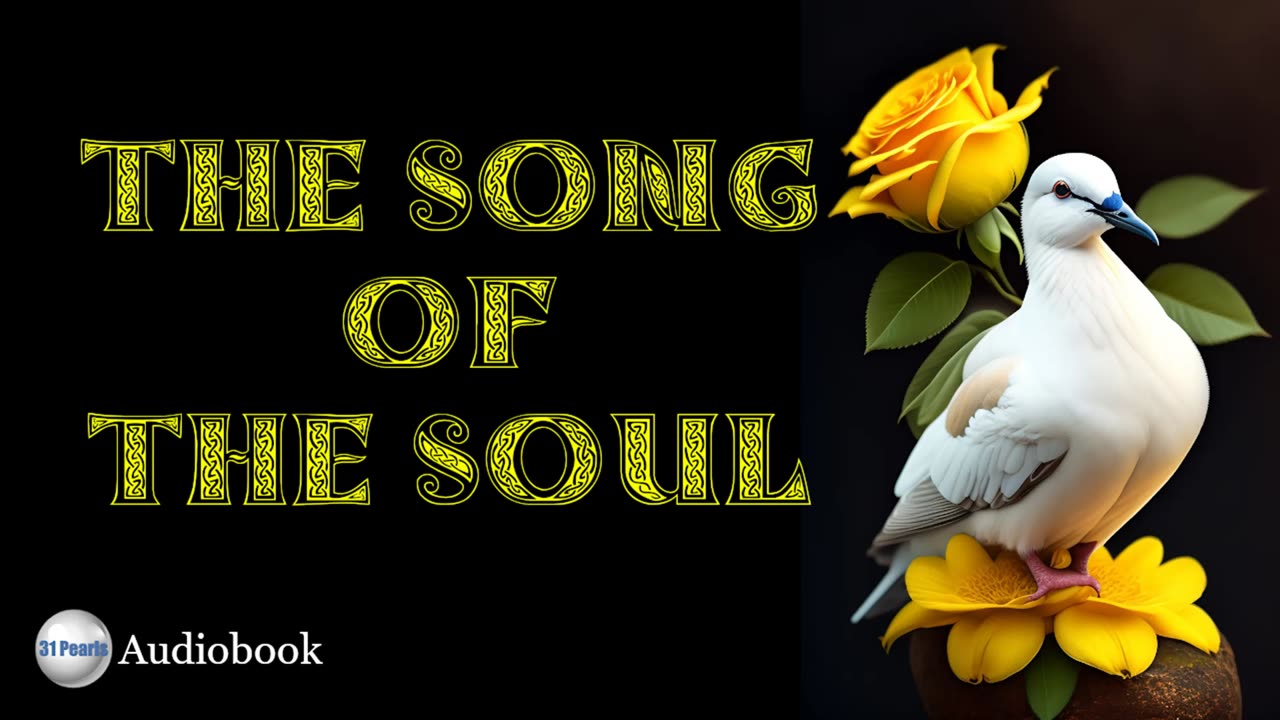 The Song of The Soul