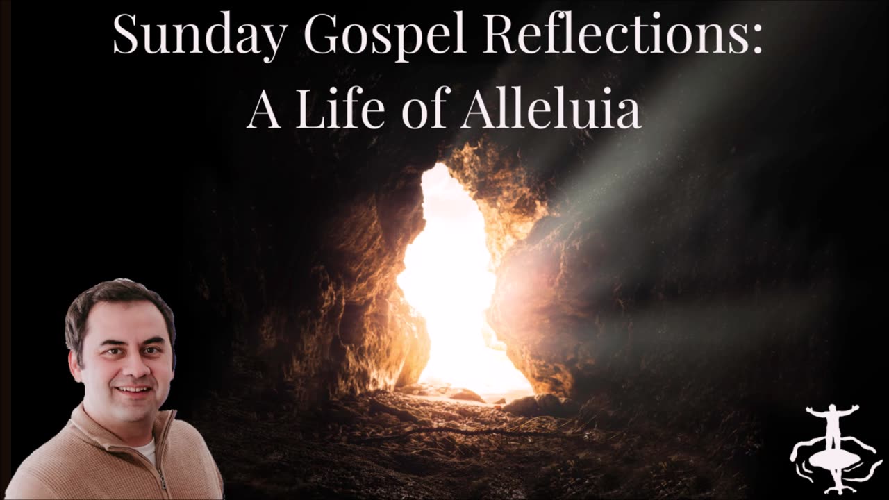 A Life of Alleluia: Easter Sunday