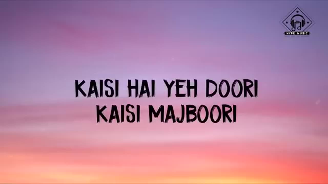 Kaisi ha ya doori Song With Arijit Singh