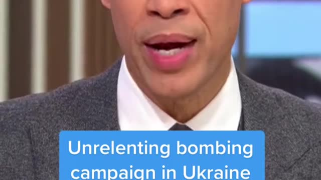 Unrelenting bombing campaign in Ukraine