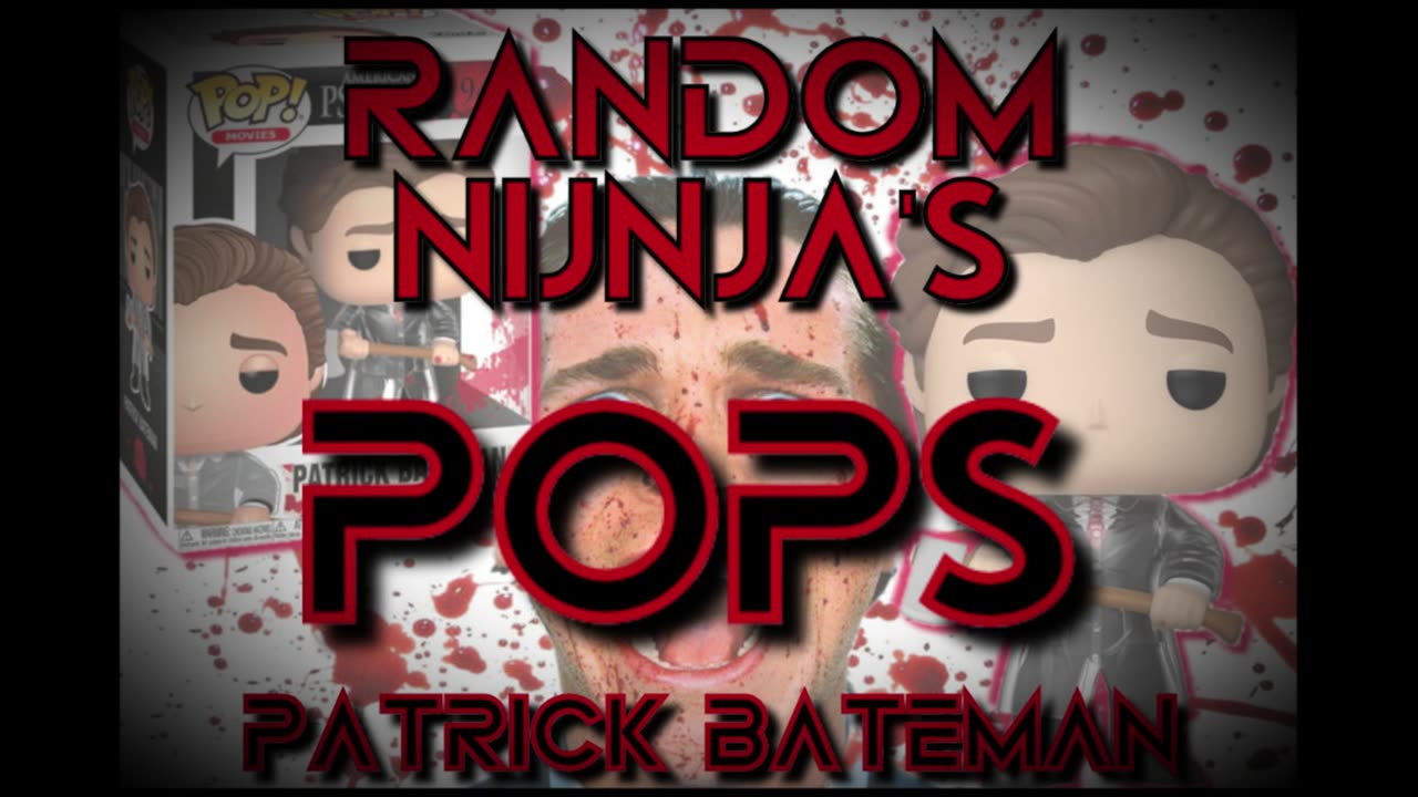 Patrick Bateman | American Psycho | Funko Friday | Random Ninja *WARNING *CONTAINS VIOLENT IMAGERY*