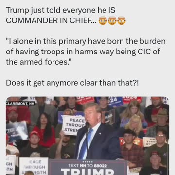 Trump just told everyone HE IS COMMANDER IN CHIEF 🤯💙😁🤩