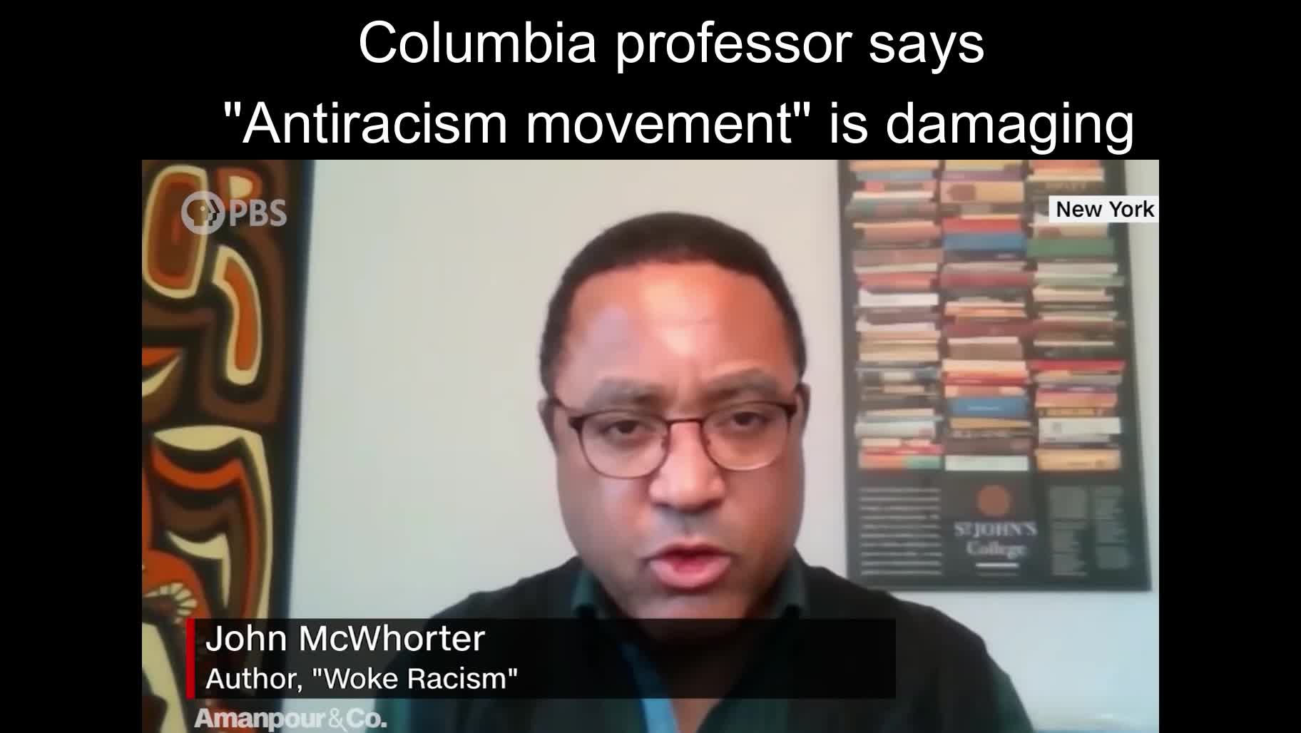 Columbia professor says 'Antiracism movement' is damaging