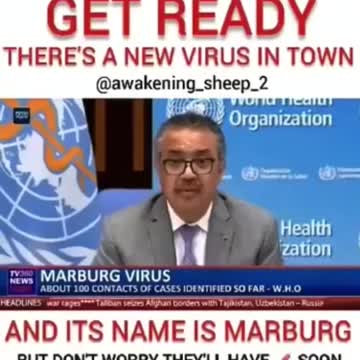 GUESS WHAT COVID WASN’T A SCARY ENOUGH NAME! NOW THERES MARBURG!