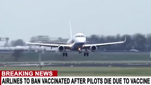 Airlines to ban vaccinated after pilots died due to vaccine