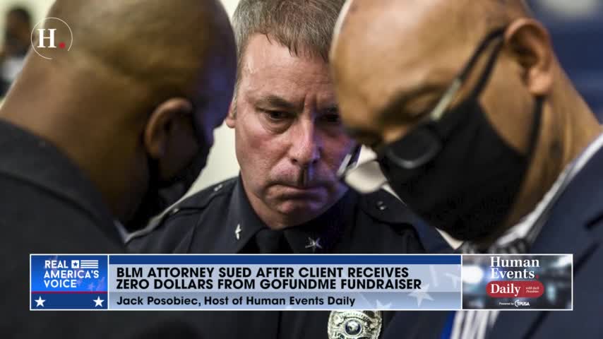 POSOBIEC: BLM attorney sued after client receives ZERO dollars from GoFundMe fundraiser