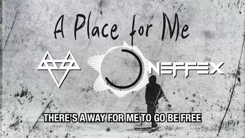 NEFFEX - A Place For Me 🙏 [Copyright Free] No.193