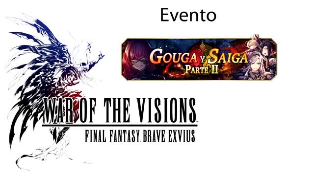 War of the Visions FFBE Evento Gouga y Saiga Parte II (Sin gameplay)