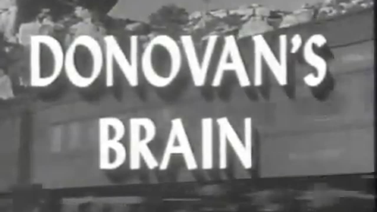 Donovan's Brain (1953) trailer