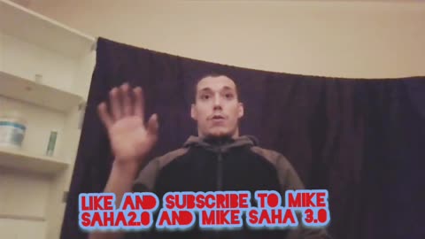 Mike saha,like and subscribe