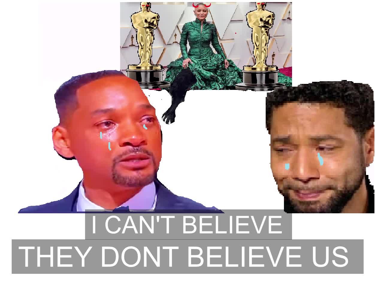 THEY DON'T BELIEVE US.