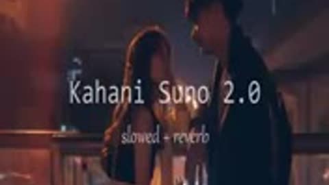 Song(kahani suno)