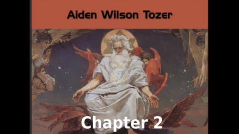 ✝️ The Pursuit of God by Aiden Wilson Tozer - Chapter 2