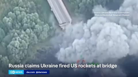 Russia claims US-made rockets used to strike bridge in Kursk