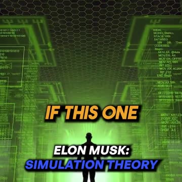 Elon Musk- Simulation Theory