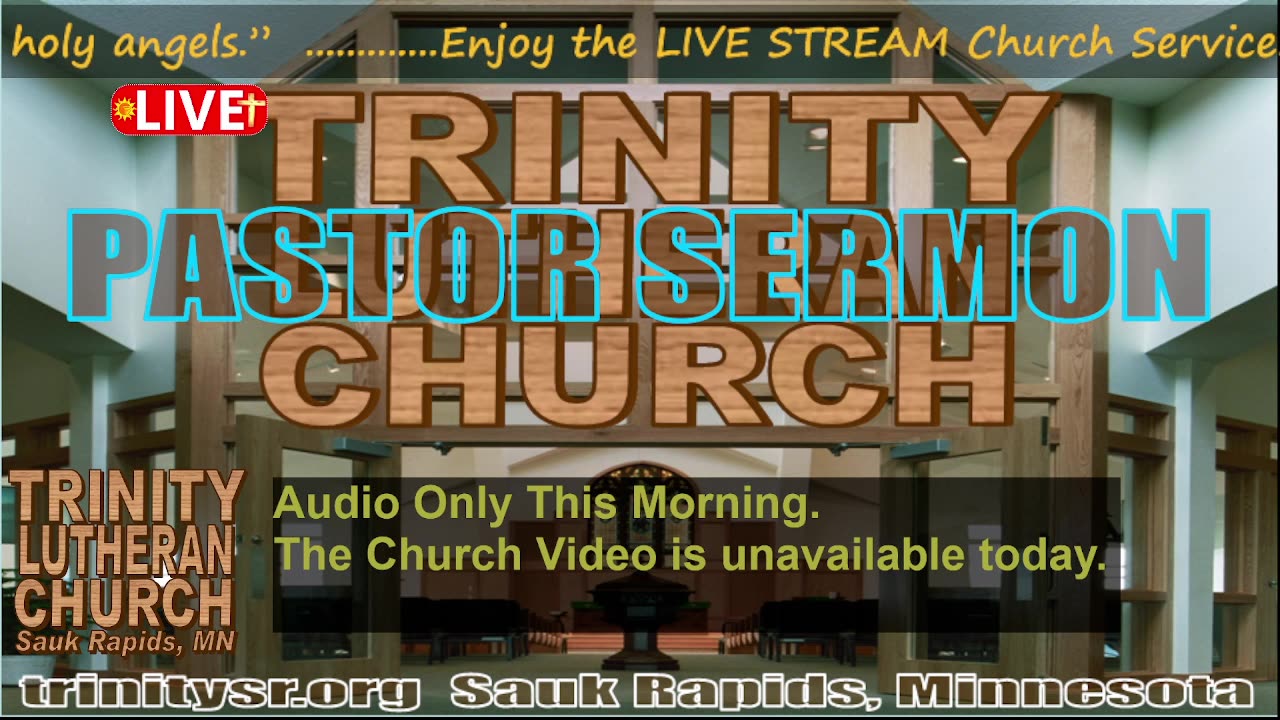 2024 02 25 Feb 25th Pastor Sermon Trinity Lutheran Sauk Rapids MN