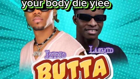 Jzyno_ butta my bread ft Lasmid (Lyrics)