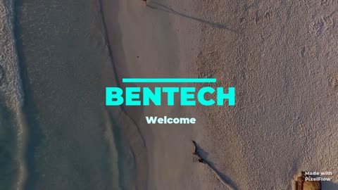 Bentech intro