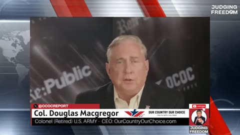 COL Douglas Macgregor - SYRIA - a looming crisis awaits.