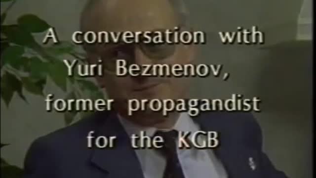 Ideological Subversion - Yuri Bezmenov - KGB Propagandist Defector